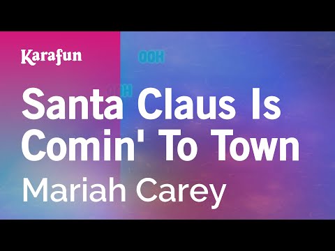 Karaoke Santa Claus Is Comin' To Town - Mariah Carey * - UCbqcG1rdt9LMwOJN4PyGTKg