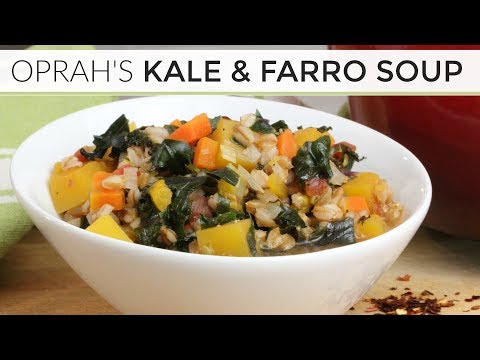 Oprah's Kale + Farro Soup - UCj0V0aG4LcdHmdPJ7aTtSCQ