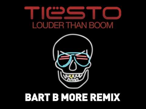 Tiësto - Louder Than Boom (Bart B More Remix) - UCPk3RMMXAfLhMJPFpQhye9g