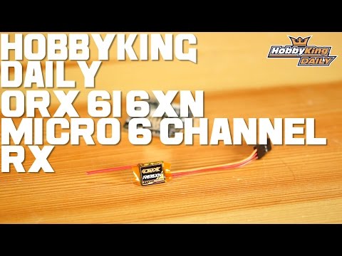 ORX 616XN Mico 6 Channel Receiver - HobbyKing Daily - UCkNMDHVq-_6aJEh2uRBbRmw