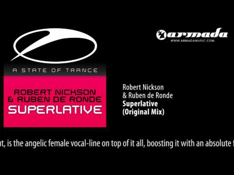 Robert Nickson & Ruben de Ronde - Superlative (Original Mix) - UCalCDSmZAYD73tqVZ4l8yJg