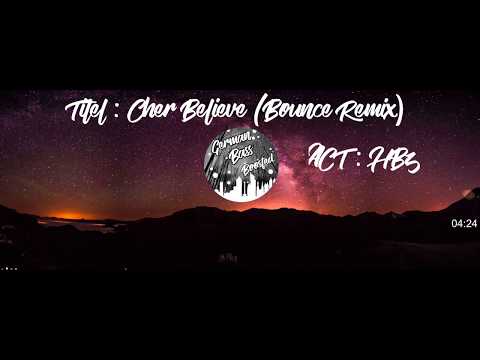 Cher - Believe (HBz Bounce Remix BassBoosted)