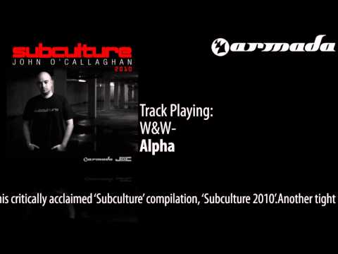 W&W - Alpha [Subculture 2010 Album Previews] - UCGZXYc32ri4D0gSLPf2pZXQ