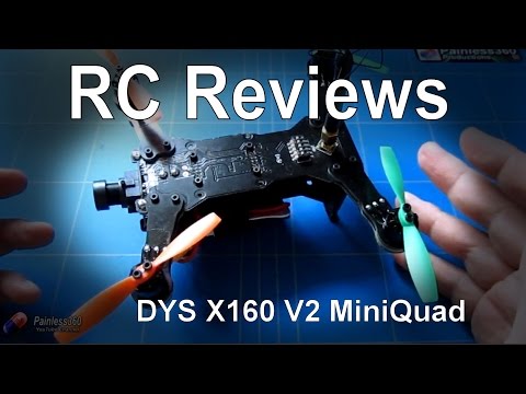 RC Reviews - DYS X160 X Ray (V2) Overview and Review - UCp1vASX-fg959vRc1xowqpw