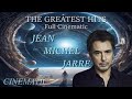 Jean Michel Jarre - The Greatest Hits (CINEMATIC Full Album) THE BEST![1]