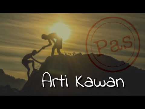 Video lirik Pas Band - Arti Kawan