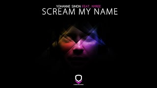 Yohanne Simon feat. Nyree - Scream My Name