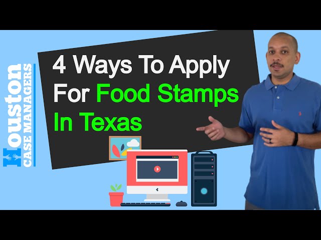 How to Apply for Food Stamps in Texas