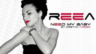 REEA - Need My Baby (Corazón) (Radio Edit)