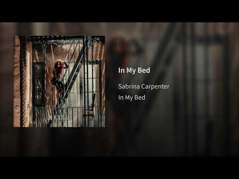 Sabrina Carpenter - In My Bed (Audio)