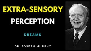 ESP - Extra-sensory Perception - Dreams - Joseph Murphy - Talk - The Power Of Your Subconscious Mind