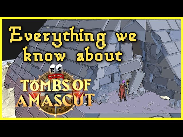 OSRS Raids 3 Release (Tombs of Amascut) everything you need to know