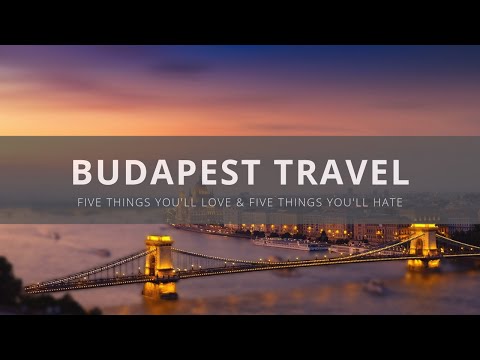 Visit Budapest - Five Things You Will Love & Hate about Budapest, Hungary - UCFr3sz2t3bDp6Cux08B93KQ