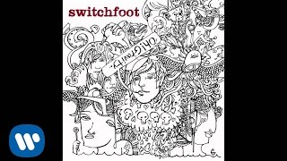 Switchfoot - Burn Out Bright [Official Audio]