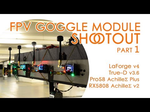 FPV Diversity Module Shootout 1: LaForge v4 VS TrueD v3.6 VS Pro58 AchilleΣ+ VS RX5808 AchilleΣ v2 - UCBptTBYPtHsl-qDmVPS3lcQ