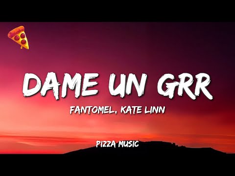 DAME UN GRR