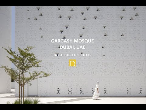 Gargash Mosque: Dabbagh Architects, Dubai - Video by Intelier
