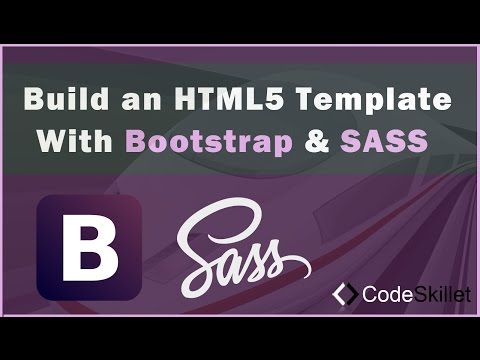 Build An HTML5 Template With Bootstrap and SASS - Part 1 - UC29ju8bIPH5as8OGnQzwJyA