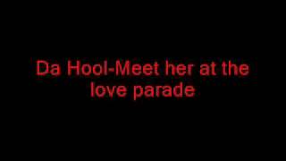 Da hool - meet her at the love parade