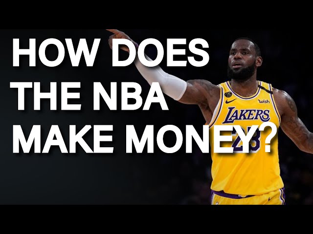 How Does the NBA Make Money?