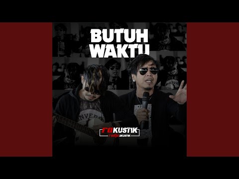 Butuh Waktu