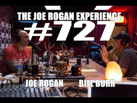 Joe Rogan Experience #727 - Bill Burr - UCzQUP1qoWDoEbmsQxvdjxgQ