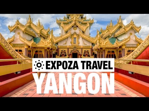 Yangon Vacation Travel Video Guide - UC3o_gaqvLoPSRVMc2GmkDrg