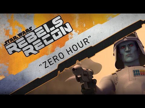 Rebels Recon #3.21: Inside "Zero Hour" | Star Wars Rebels - UCZGYJFUizSax-yElQaFDp5Q