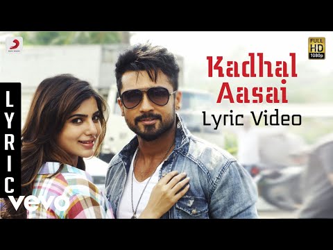 Anjaan - Kadhal Aasai Lyric | Suriya, Samantha | Yuvan - UCTNtRdBAiZtHP9w7JinzfUg