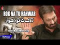 Rok Na Tu Rahwar (Urdu  Punjabi)  Nadeem Sarwar  2023  1445