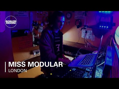 Miss Modular Boiler Room London DJ Set - UCGBpxWJr9FNOcFYA5GkKrMg