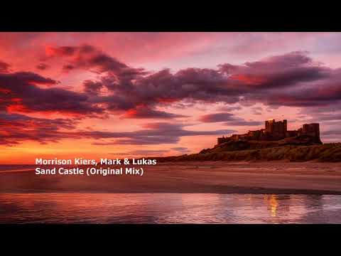 Morrison Kiers, Mark & Lukas - Sand Castle (Original Mix)[PHW297] - UCU3mmGhuDYxKUKAxZfOFcGg