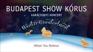 Mariah Carey & Whitney Houston - When You Believe (Budapest Show Kórus cover)