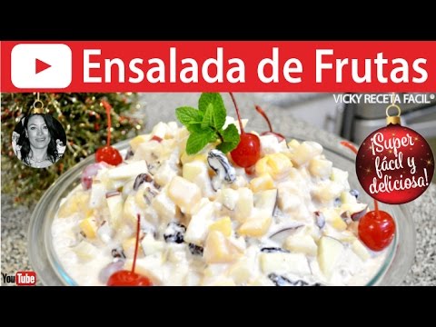 CÓMO HACER ENSALADA DE FRUTAS Vicky Receta Facil - UCewhO42h_TIKZdntpI-v39g