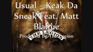 Usual - Keak Da Sneak Feat Matt Blaque [Produced by The Legion]