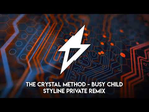 The Crystal Method - Busy Child (Styline Private Remix) - UCPlI9_18iZc0epqxGUyvWVQ