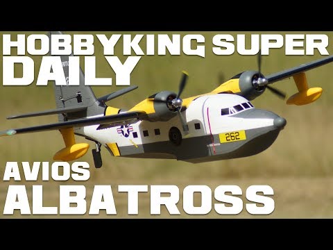 Avios Albatross Flying Boat 1620mm (63.7") PNF - HobbyKing Super Daily - UCkNMDHVq-_6aJEh2uRBbRmw