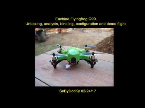 Eachine Flyingfrog Q90 unboxing analysis bindiing configuration and demo flight (Courtesy Banggood) - UC_aqLQ_BufNm_0cAIU8hzVg