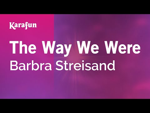 Karaoke The Way We Were - Barbra Streisand * - UCbqcG1rdt9LMwOJN4PyGTKg