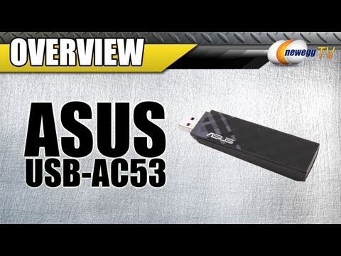 Newegg TV: ASUS USB-AC53 802.11ac Wireless Adapter Interview & Demo - UCJ1rSlahM7TYWGxEscL0g7Q