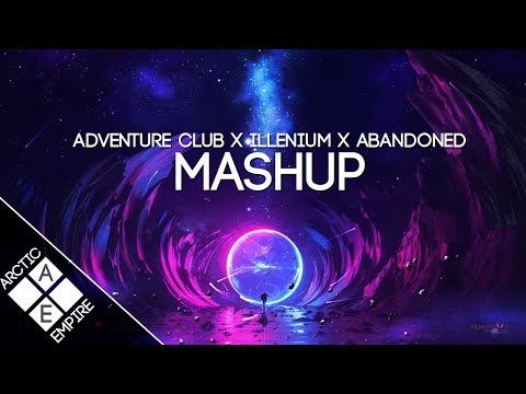 Adventure Club X ILLENIUM X Abandoned - Needed You X Firestorm (Red Comet Mashup) - UCpEYMEafq3FsKCQXNliFY9A