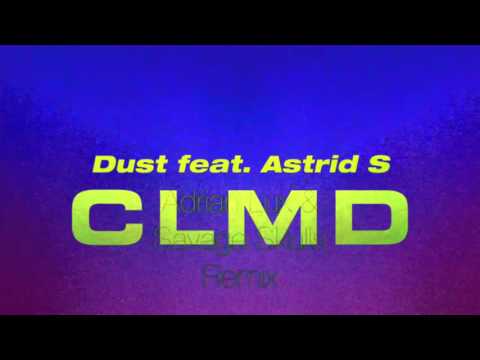CLMD - Dust feat. Astrid S (Adrian Lux & Savage Skulls Remix) [Lyric Video] - UC4rasfm9J-X4jNl9SvXp8xA