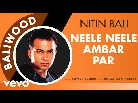 Neele Neele Ambar Par (Edit) - Baliwood | Nitin Bali | Official Audio Song - UC3MLnJtqc_phABBriLRhtgQ