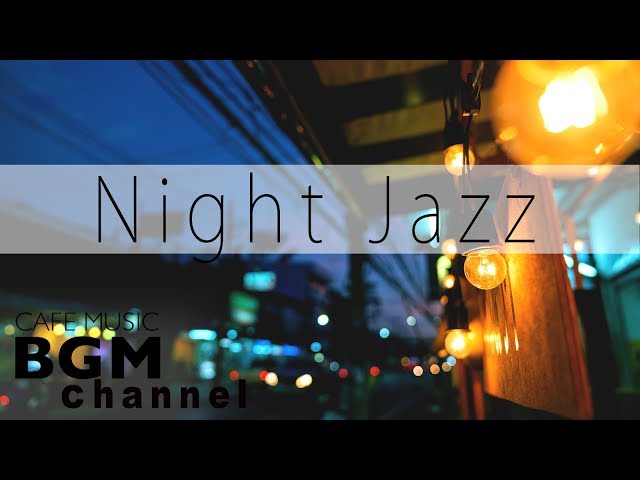 The Best Night Jazz Music to Unwind To