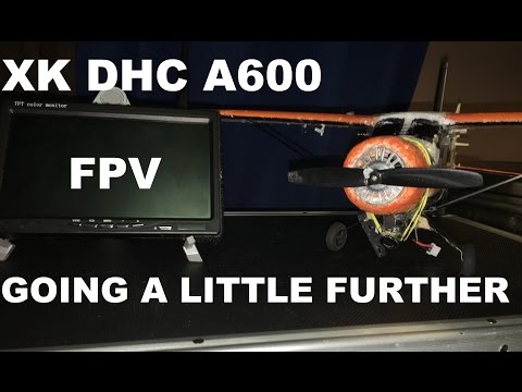 XK DHC A600 FPV Flight (Going A Little Further) (BANGGOOD) - UCU33TAvzA-wgPMgcrdMVIdg