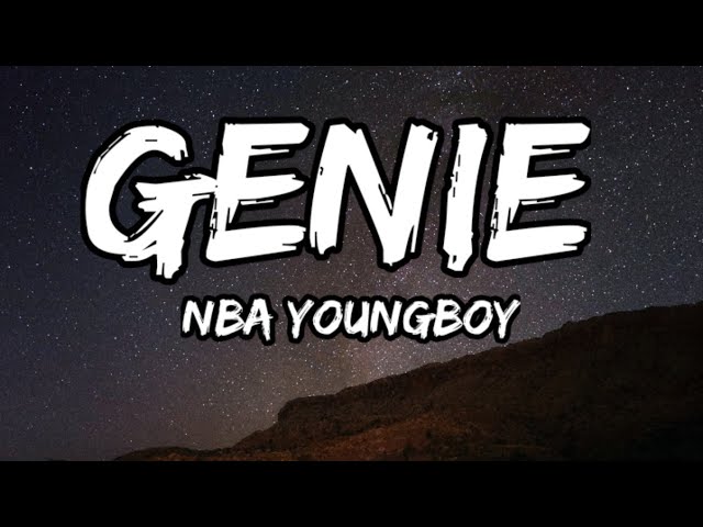 Genie Lyrics by NBA Youngboy