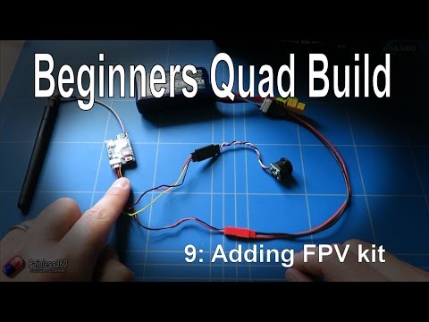 (9/9) Quadcopter Building for Beginners - Adding FPV kit to the model - UCp1vASX-fg959vRc1xowqpw