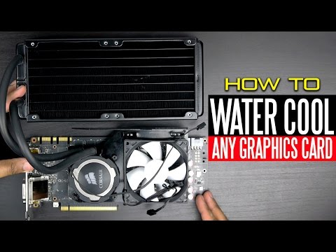 How to Liquid Cool Any Graphics Card - UCvIbgcm10GqMdwKho8C1Zmw