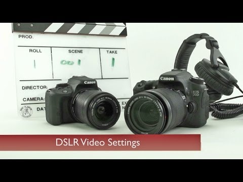 DSLR Video Settings - UCHIRBiAd-PtmNxAcLnGfwog