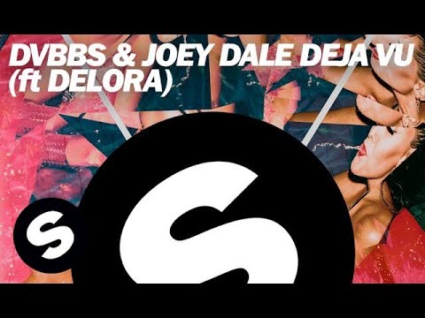 DVBBS & Joey Dale - Deja Vu (ft. Delora) [Original Mix] - UCpDJl2EmP7Oh90Vylx0dZtA